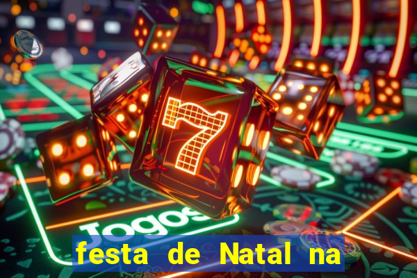 festa de Natal na escola temas